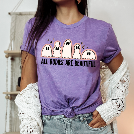 All Bodies Are Beautiful- Comfort Colors or Bella Tee